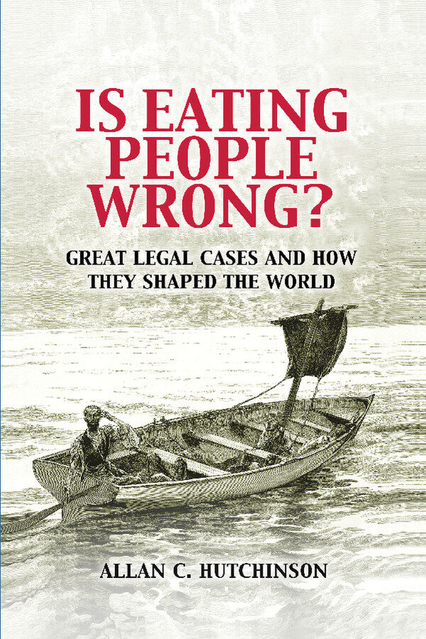 Is Eating People Wrong?:Great Legal Cases and How they Shaped the World ebook